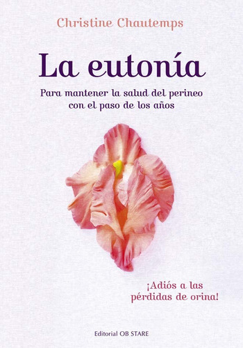 La Eutonia, De Chautemps, Christine. Editorial Ob Stare, Tapa Blanda En Español