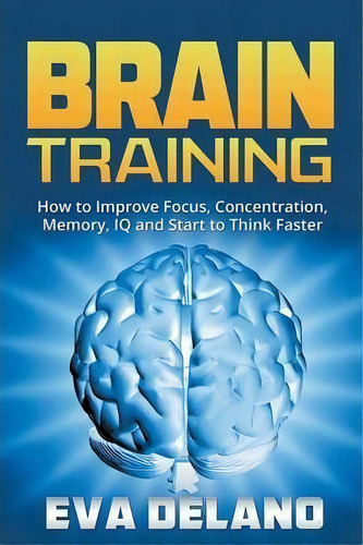 Brain Training, De Eva Delano. Editorial Mihails Konoplovs, Tapa Blanda En Inglés