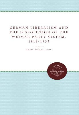 Libro German Liberalism And The Dissolution Of The Weimar...