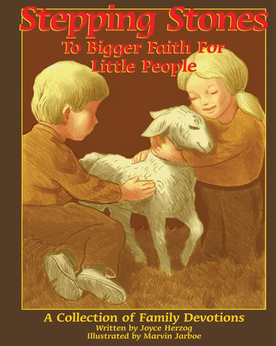 Libro: Stepping Stones To Bigger Faith For Little People