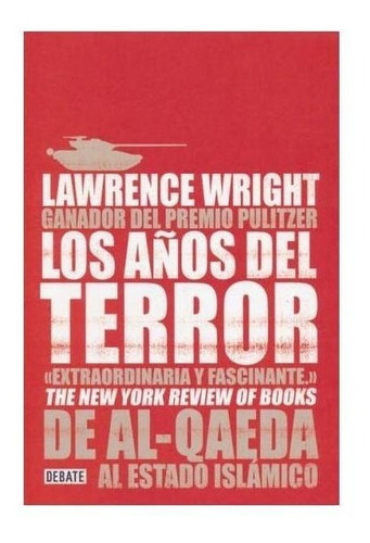 Años Del Terror, Los - Lawrence Wright