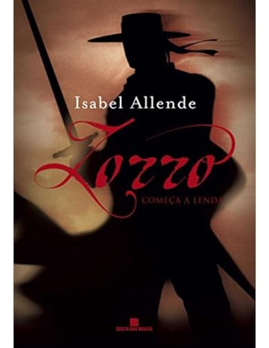 Libro Zorro Comeca A Lenda De Allende Isabel Bertrand Brasi