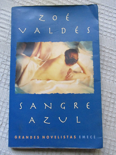 Zoé Valdés - Sangre Azul 