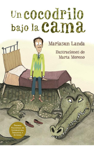 Libro: Un Cocodrilo Bajo La Cama. Landa, Mariasun. La Galera