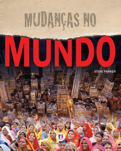 Mudanças no mundo, de Parker, Steve. Mudanças Editorial Ciranda Cultural Editora E Distribuidora Ltda., capa mole em português, 2011