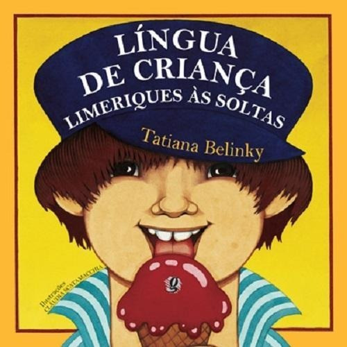 Livro Lingua De Crianca - Limeriques As Soltas