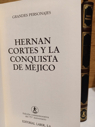 Hernan Cortés - Grandes Personajes  Guy Claise- Labor Nuevo!