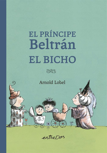 Libro: Principe Beltran. El Bicho, El - Castellano. Arnold L