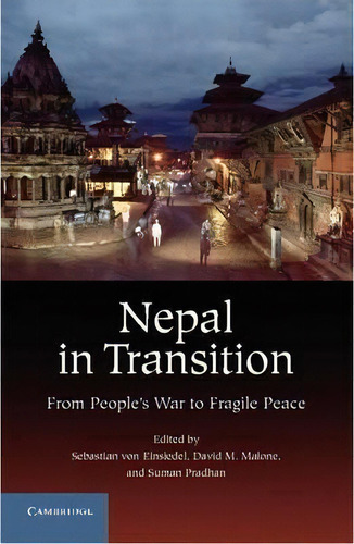 Nepal In Transition, De Sebastian Von Einsiedel. Editorial Cambridge University Press, Tapa Dura En Inglés