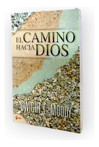 El Camino Hacia Dios