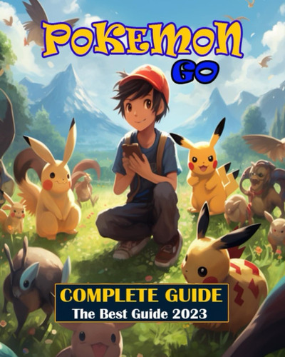 Libro: Pokemon Go Complete Guide : Tips And Tricks To Help [