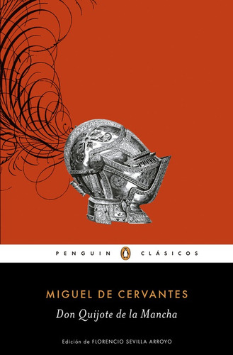 Don quijote de La Mancha, de Cervantes, Miguel de. Serie Penguin Clásicos Editorial Penguin Clásicos, tapa blanda en español, 2015
