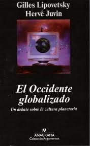 El Occidente Globalizado - Debate Sobre La Cultura Plane...