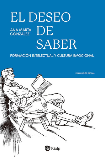 El Deseo De Saber, De Gonzalez Gonzalez, Ana Marta. Editorial Ediciones Rialp S.a., Tapa Blanda En Español