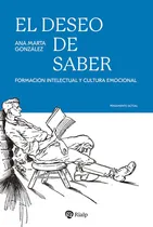 Comprar Libro El Deseo De Saber - Gonzalez Gonzalez, Ana Marta