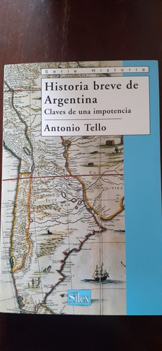  Historia Breve De Argentina Antonio Tello