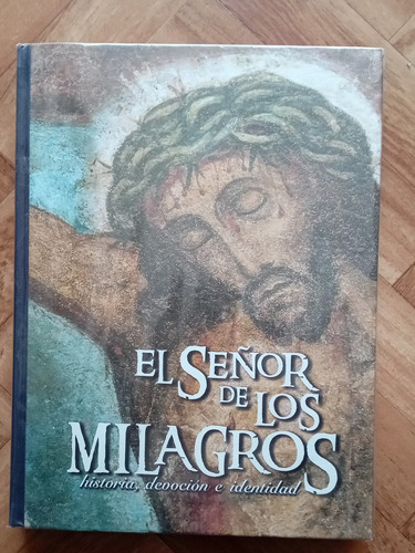 El Señor De Los Milagros 