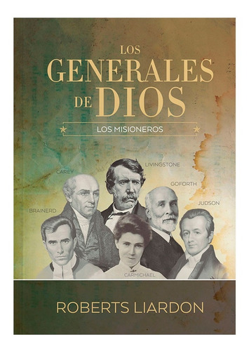 Los Generales De Dios 5 - Los Misioneros- Tapa Dura