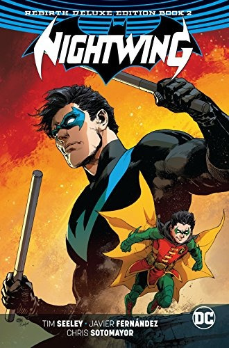 Nightwing The Rebirth Deluxe Edition Book 2