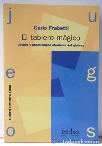 El Tablero Mágico, Frabetti, Gedisa