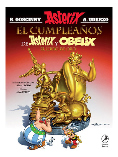 El Cumpleaños De Asterix Y Obelix El Libro De Oro - Goscinny