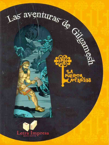 Aventuras De Gilgamesh, Las