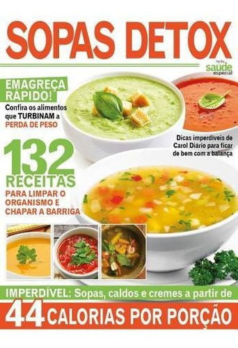 Revista Minha Saúde Especial - Sopas Detox, de (Organizador(es)) On Line Editora. Editorial On Line Editora, capa mole em português, 2020