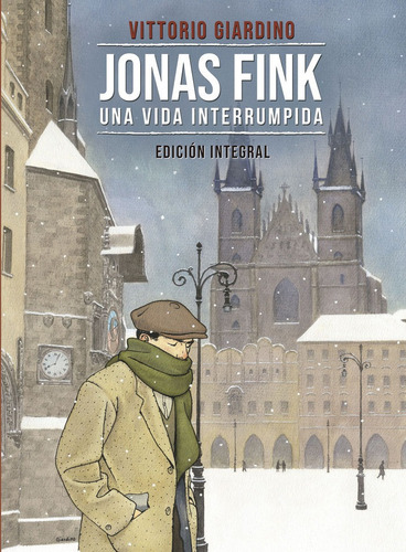 Jonas Fink, Una Vida Interrumpida, De Giardino, Vittorio. Editorial Norma Editorial, S.a., Tapa Dura En Español