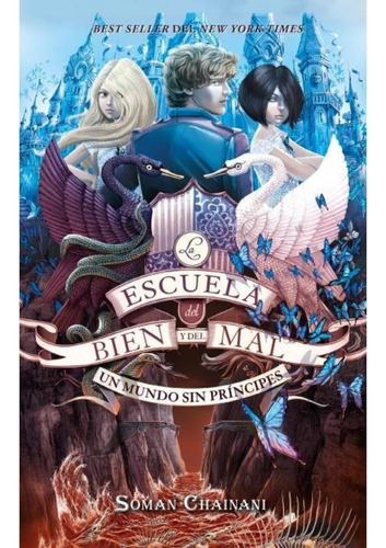 Libro 2: La Escuela Del Bien Y Del Mal - Soman Chainani