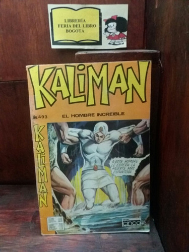 Kaliman - El Hombre Increíble - #493  - Cómic 