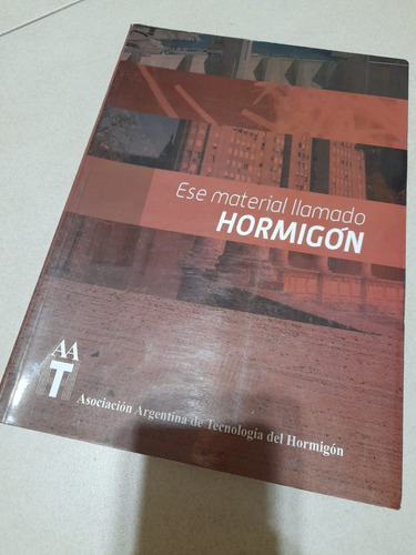 Hormigon Y Ese Material Llamado Hormigon (Usado)