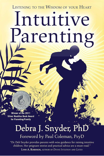 Libro: Intuitive Parenting: Listening To The Wisdom Of Your
