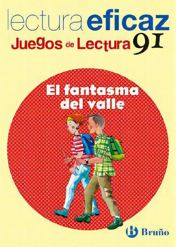 El Fantasma Del Valle Juego De Lectura, De Alonso Gracia, Ángel. Editorial Editorial Bruño, Tapa Blanda En Español