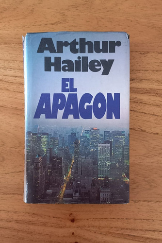 Libro El Apagón - Arthur Hailey Usado 