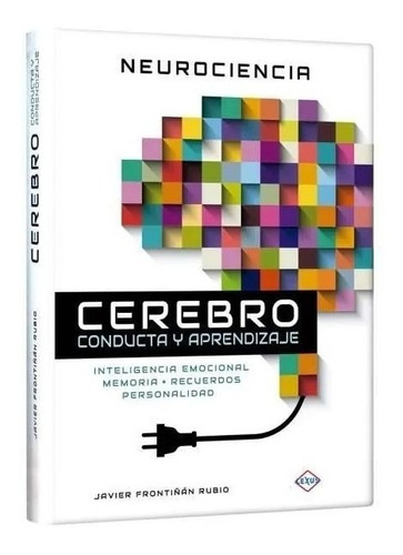 Libro Neurociencia Cerebro, Conducta Y Aprendizaje