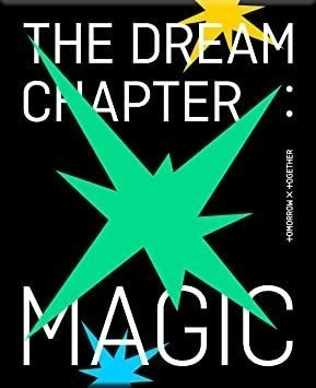 Tomorrow X Together ( Txt ) Dream Chapter: Magic (arcadia) (