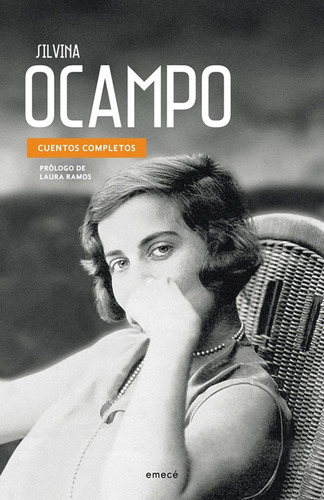 Cuentos Completos / Silvina Ocampo