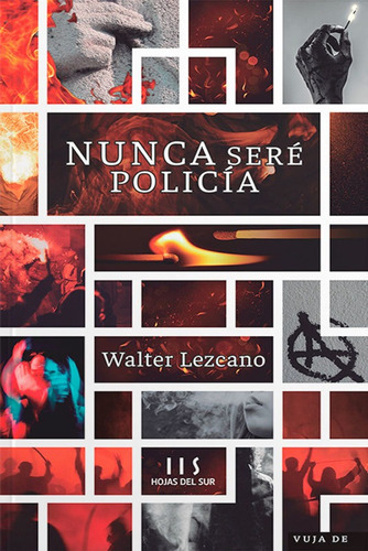 Libro Nunca Sere Policia De Walter Lezcano