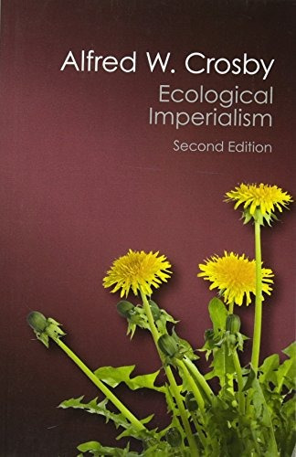 Book : Ecological Imperialism: The Biological Expansion O...