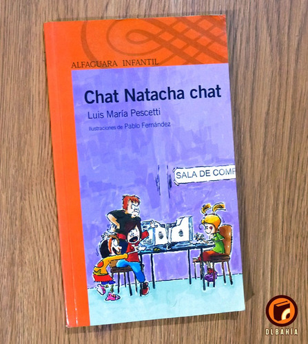 Chat Natacha Chat - Luis Maria Pescetti (Usado)