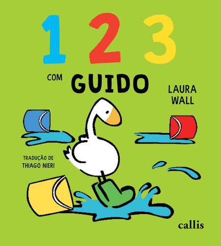 1 2 3 com Guido: Capa Almofadada: capa almofadada, de Laura Wall. Editorial CALLIS - GIRASSOL, tapa mole en português, 2023