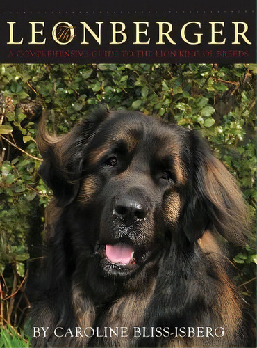 The Leonberger, De Caroline Bliss-isberg. Editorial Revodana Publishing, Tapa Dura En Inglés