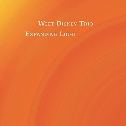 Cd Expanding Light - Whit Dickey Trio