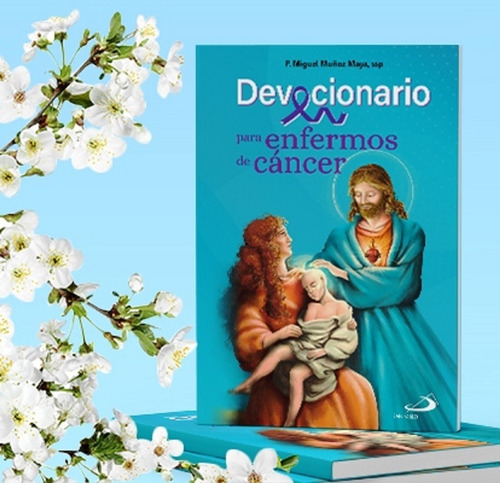 Devocionario Para Enfermos De Cáncer