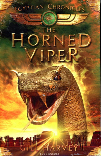 Egyptian Chronicles 2 The Horned Viper, De Gill Harvey. Editorial Bloomsbury, Tapa Blanda En Inglés, 2009