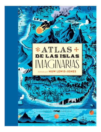 Libro Atlas De Las Islas Imaginarias - Zorro Rojo