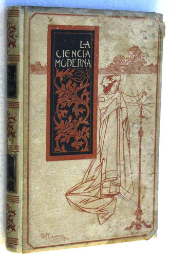 Antiguo Libro La Ciencia Moderna Montaner Y Simon Año 1897