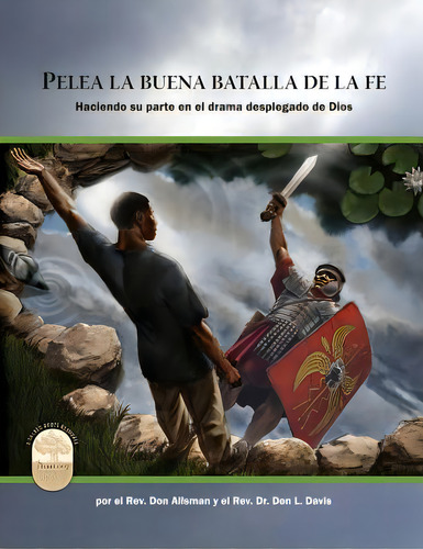Pelea La Buena Batalla De La Fe: Fight The Good Fight Of Faith, Spanish Edition, De Davis, Don L.. Editorial Createspace, Tapa Blanda En Inglés