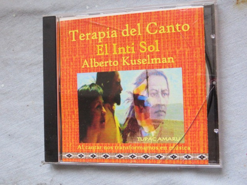 Terapia Del Canto, El Inti Sol, Alberto Kuselman, Cd