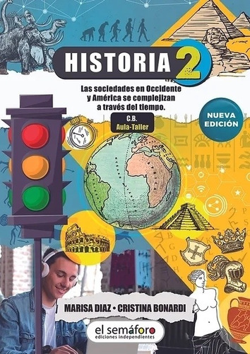 Historia 2 - Nueva Edicion 2020 - Ediciones El Semaforo